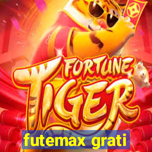 futemax grati